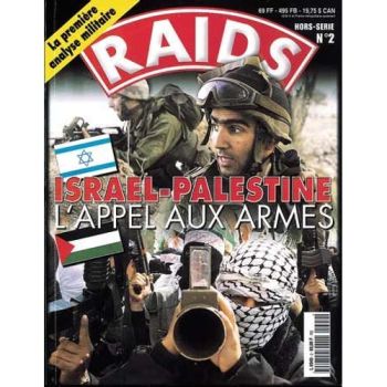 RAH002 - Hors-série Raids : Israël-Palestine : l'appel aux armes